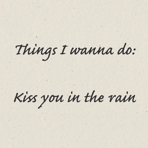 Love Rain Quotes, Snow Quotes, I Miss You Everyday, Rain Quotes, Romantic Date Night Ideas, Kissing In The Rain, Love Rain, Gives Me Hope, Dance With You