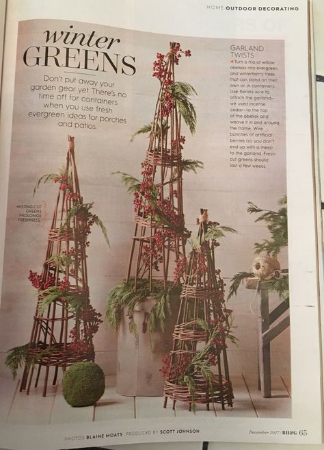 Decorated willow obelisks for decorating outdoors. Natal Natural, Winter Greens, Winter Garland, Winter Planter, Christmas Planters, Green Garland, Garden Artwork, Seasonal Wreaths, Homes And Gardens