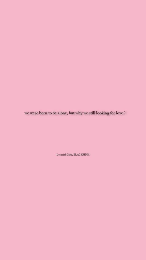 Blackpink Song Wallpaper, Blackpink Wallpaper Lyrics, Blackpink Song Quotes, Blackpink Song Lyrics Wallpaper, Blackpink Quotes Lyrics, Blackpink Lyrics Wallpaper Aesthetic, Blackpink Songs Lyrics, Aesthetic Song Lyrics Wallpaper, Blackpink Wallpaper Aesthetic Lockscreen