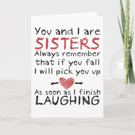 Diy Birthday Gifts For Sister, Diy Gifts For Christmas, Birthday Card For Sister, Card For Sister, Best Friend Birthday Cards, Anniversaire Diy, Birthday Sister, Sister Birthday Card, Bff Birthday