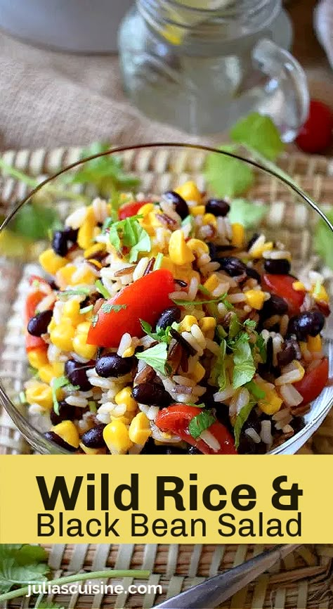 Wild Rice And Beans, Black Beans And Wild Rice Recipes, Corn Rice Salad, Rice And Corn Salad, Cold Black Bean Salad, Black Bean Corn Rice, Black Bean And Rice Salad, Rice And Black Bean Salad, Corn Black Bean Rice