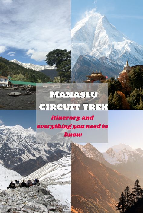 Manaslu Circuit Trek itinerary and everything you need to know Manaslu Circuit, Nepal Travel, Adventure Bucket List, Asia Travel Guide, Domestic Flights, Amazing Travel Destinations, East Asia, Wanderlust Travel, Weekend Trips