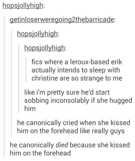 Leroux!Erik is the most ace person ever. Leroux Erik, Broadway Humor, Gaston Leroux, Opera Ghost, Music Of The Night, Theatre Geek, Musical Plays, Theatre Nerds, Theater Kid