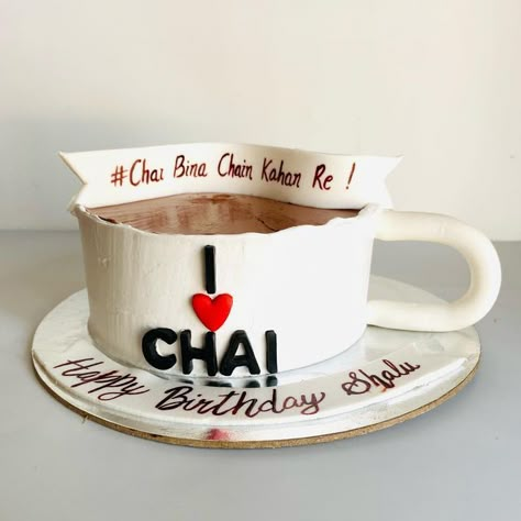 Cake For Chai Lover, Chai Lover Cake Design, Tea Cup Shaped Cake, Tea Lover Cake Design, Cup Of Tea Cake Design, Chai Cake Design, Food Lover Cake Design, Cake For Foodie Theme, Tea Theme Cake