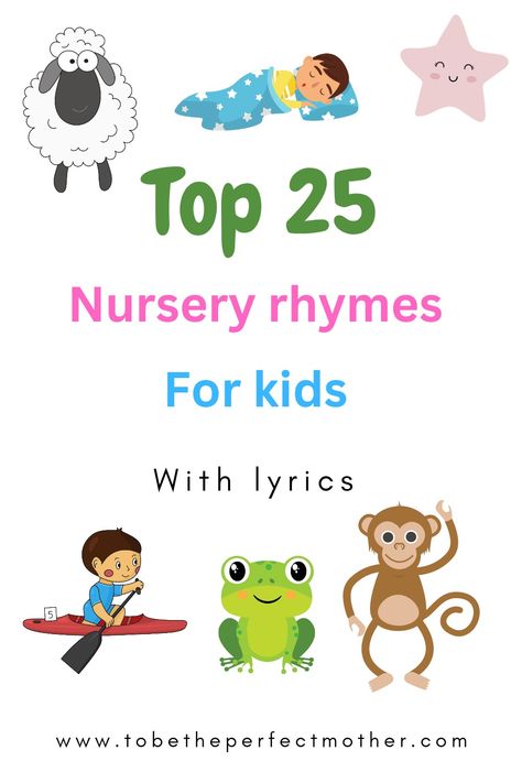 Top 25 nursery rhymes for children with lyrics Easy Rhymes For Kindergarten, Short Nursery Rhymes, Nursery Rymes Crafts For Toddlers, Baby Nursery Rhymes, Nursery Ryms, List Of Nursery Rhymes, Abc Songs For Preschool Nursery Rhymes, Toddler Activities At Home, Nursery Rhyme Printables