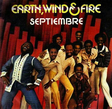 EW&F - SEPTEMBER Earth Wind Fire September, 21st Night Of September, Musica Disco, Classic Album Covers, Earth Wind & Fire, Italo Disco, Music Is My Escape, Earth Wind, Disco Music