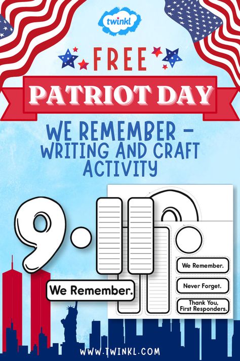 FREE Patriot Day We Remember Writing and Craft Activity Patriots Day Activities, What Makes A Hero, Patriot Day, How To Teach Kids, Patriots Day, Kids Create, Craft Activity, First Responders, Help Kids