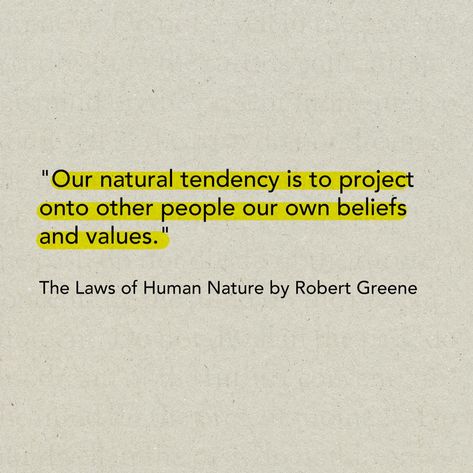 Quotes from one of my favourite reads ever. A 600 page packed to the brim with insights! The Laws of Human Nature - Robert Greene. . #PowerByQuotes #PowerByBooks Az Quotes, The Laws Of Human Nature, Laws Of Nature, Robert Greene, Human Nature, Other People, My Favourite, Ipad, Reading