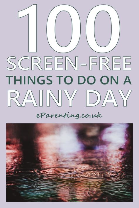 100 Screen Free Things to Do on a Rainy Day Things To Do Inside, Indoor Things To Do, Freetime Activities, Rainy Day Activities For Kids, Rainy Day Fun, Screen Free Activities, Things To Do At Home, Activities For Adults, Indoor Activities For Kids