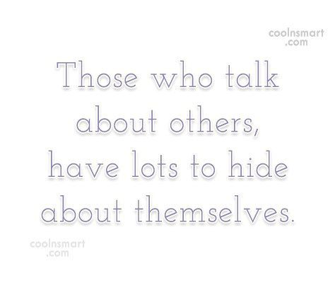 Gossip Quote: Those who talk about others, have lots... Gossip Quotes, Jealousy Quotes, Workplace Quotes, Quotes About Haters, That Awkward Moment, Small Talk, Quotes And Notes, Random Quotes, Wise Quotes