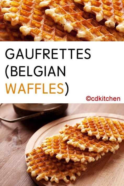 Gaufrettes (Belgian Waffles) - No maple syrup for these waffles. Belgian-style means flat, crispy gaufrettes that are more like cookies than fluffy, butter-topped breakfast waffles--cinnamon, butter, and rum make them crazy tasty. Made with all-purpose flour, sugar, cinnamon, baking powder, sweet butter, eggs, rum | CDKitchen.com Belgian Gaulettes, Galette Cookies, Sweet Waffle Recipe, Crispy Sugar Cookie Recipe, Waffles Cinnamon, Waffles Belgian, Belgian Recipes, Sweet Waffles, Caramel Recipe Easy