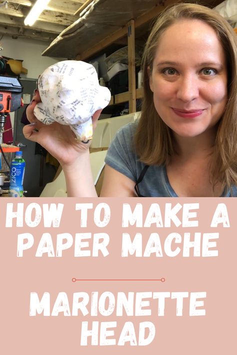 Paper Mache Puppet Heads, Paper Mache Marionette, Diy Doll Head, How To Make Marionette Puppet, Paper Mache Head Diy, String Puppets Diy, Diy Marionette Puppets, Paper Mache Dolls Tutorial, Paper Mache Dolls How To Make