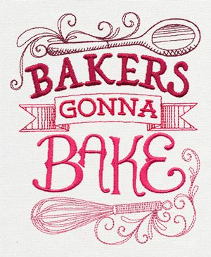 Show off your baking pride with this sassy design. Perfect for aprons, oven… Bakery Quotes, Embroidery Kitchen, Baking Quotes, Cake Quotes, Cooking Quotes, Wine Kitchen, Apron Ideas, Bakers Gonna Bake, Waffle Weave Towels