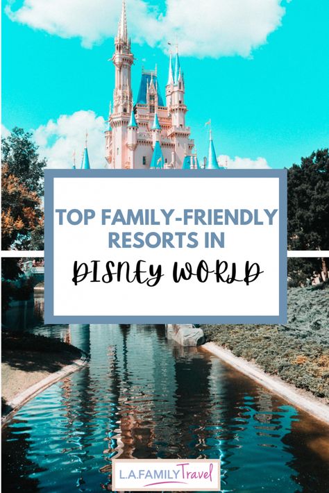 Best Resorts at Disney World for Families Best Disney Hotels, Best Resorts For Kids, Best Disney World Resorts, Disney Deluxe Resorts, Disney World Guide, Resorts For Kids, Disney Cheap, Riverside Resort, Coronado Springs Resort