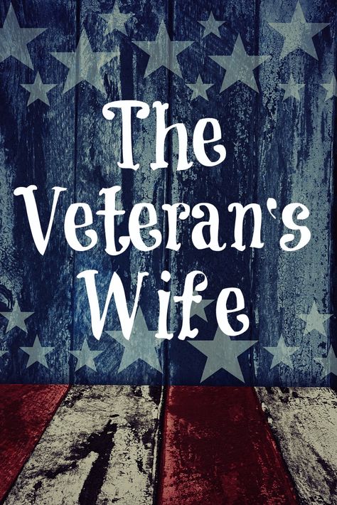 The Veteran's Wife #MilitarySpouse #Military #Veteran #VeteransLife #MilitaryLife Firefighter Life, Military Wives, Soldier Wife, Veterans Day Quotes, Veteran Quotes, Family Resources, Army Brat, Marine Wife, Army Strong