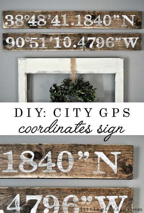 Tutorial for City GPS Coordinates Sign http://www.littleglassjar.com Apartment Nyc, Gps Coordinates Sign, Coordinates Sign, Nyc Decor, Minimalist Ideas, House Design Ideas, Barn Wood Crafts, Bedroom Remodel, Gps Coordinates