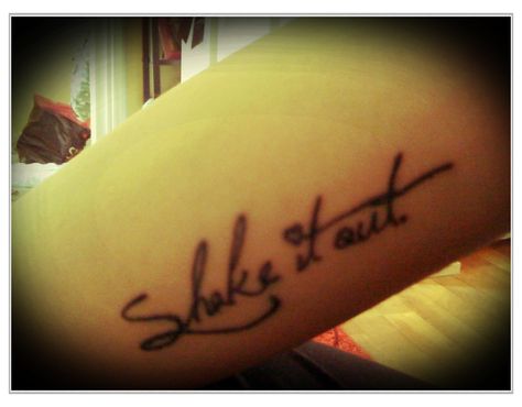 Shake It Out Tattoo Ink Inspiration, Shake It, The Machine, Cute Photos, Tattoos And Piercings, I Tattoo, Tatting, Tattoo Quotes, Body Art