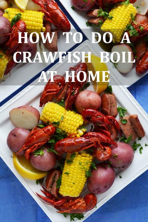 How to Do a Crawfish Boil at Home How To Cook Crawfish, Crawfish Boil Recipe, Crawfish Recipes, Boiled Dinner, Seafood Boil Recipes, Boiled Food, Crawfish Boil, Seafood Boil, Cajun Recipes