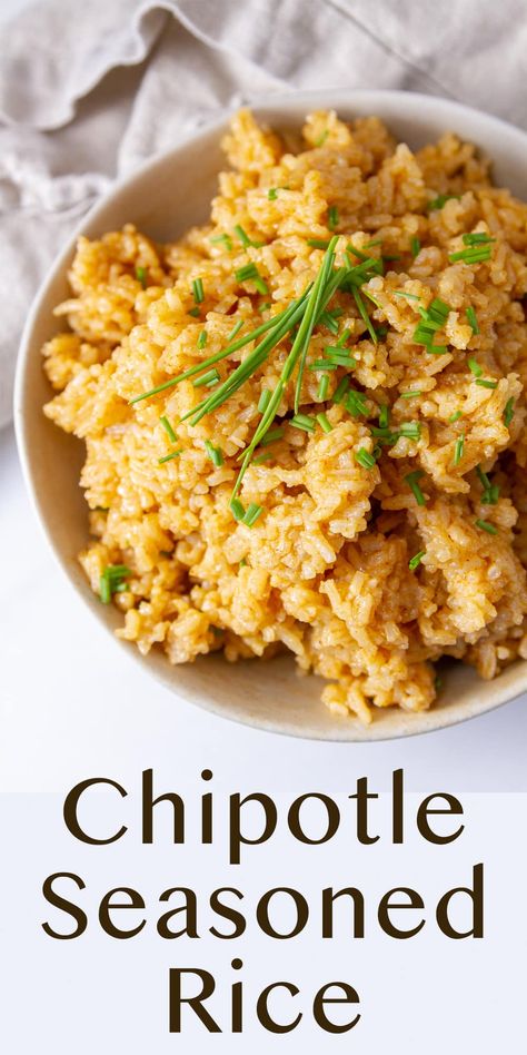 Looking down into a bowl of seasoned rice topped with green chives, title underneath: Chipotle Seasoned Rice. Rice For Burritos, Chipotle Brown Rice, Chipotle Rice, Chipotle Seasoning, Seasoned Rice Recipes, Flavored Rice, Creamy Rice, Chipotle Sauce, Seasoned Rice