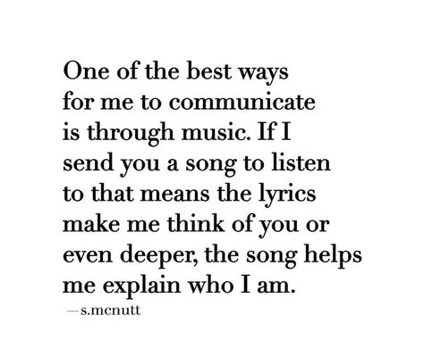 Music Soul Quotes, Music Is My Love Language Quote, My Music Will Tell You More About Me, Sharing Music Is A Love Language, Music Love Language, Love Music Quotes, Music Is My Love Language, Save Me Quotes, Music Heals The Soul