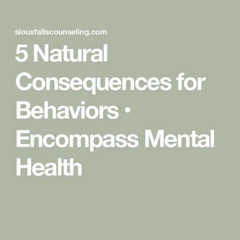 5 Natural Consequences for Behaviors • Encompass Mental Health Discipline Plan, Natural Consequences, Tiny People, Cleaning Clothes, Counseling, Kids And Parenting, Life Lessons, A Child, Parenting