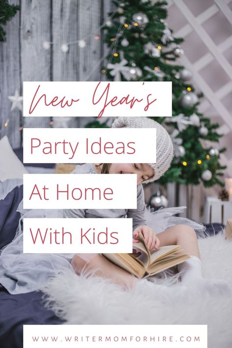 Party Ideas For Family, Party Ideas For Kids, New Year's Eve Party, Fun Family Activities, The Writer, Mom Blog, Family Parenting, New Year’s Eve, New Year Celebration