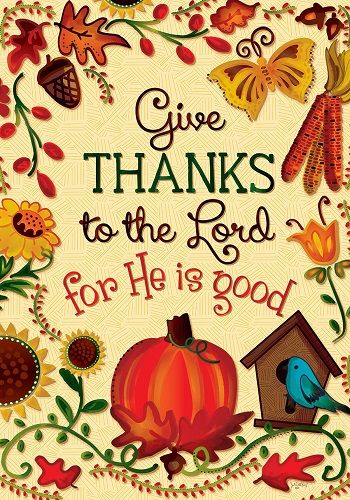 Garden Flags – Page 3 – Garden House Flags Garden Sunflowers, Colorful Thanksgiving, Thanksgiving Flag, Flag Display Case, Outdoor Thanksgiving, House Flag Pole, Fall Flags, Give Thanks To The Lord, Statement Decor