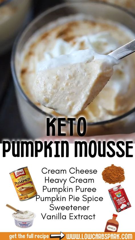 Keto Pumpkin Mousse, Pumpkin Mousse Recipe, Low Carb Pumpkin Recipes, Keto Thanksgiving, Keto Pumpkin Pie, Pumpkin Mousse, Postre Keto, Keto Pumpkin, Pumpkin Recipes Dessert