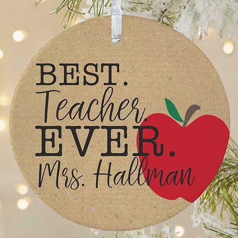 Teacher Ornaments, Best Teacher Ever, Custom Christmas Ornaments, Favorite Teacher, Teacher Christmas Gifts, Jingle All The Way, Teacher Christmas, Teacher Favorite Things, Christmas Wood