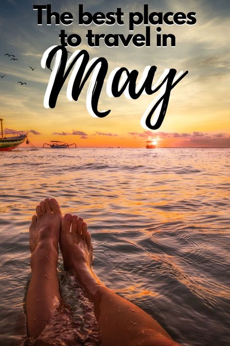 May Vacation Destinations, May Travel Destinations, Best Places To Travel In May, Summer Vacation Places, Tropical Places To Visit, Fun Summer Ideas, Best Tropical Vacations, Safest Places To Travel, Summer Vacation Ideas