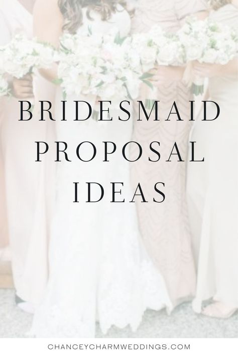 Are you ready to say "Will you be my bridesmaid?" The Chancey Charm Team is sharing some fun and unique bridesmaid proposal ideas. Choose one from the list or create a thoughtful gift basket for a bridesmaid. #bridesmaidproposalideas Will You Be My Bridesmaid Ideas, Unique Bridesmaid Proposal Ideas, Unique Bridesmaid Proposal, Bridesmaid Proposal Ideas, Wedding Planning Printables, Proposal Candles, Bridesmaid Ideas, Unique Bridesmaid, Wedding Week