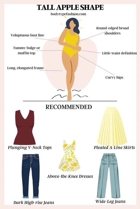 How to dress a tall apple-shape figure Tall Apple Shape Outfits, Oc Tips, Unique Body Features, Curvy Outfits Summer, Apple Body Shape Clothes, Simple Capsule Wardrobe, Apple Body Shape Fashion, Apple Body Shape Outfits, Apple Body Shape