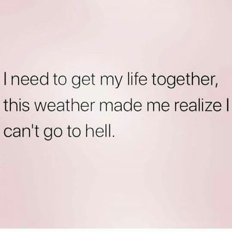 It’s Hot Outside Funny, Heat Quotes, Hate Summer, Summer Humor, Get My Life Together, Funny Thoughts, Belly Laughs, Twisted Humor, Ecards Funny