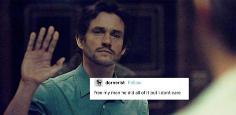 Text Posts Tumblr, Hannibal Lecter Series, Hannibal Funny, Hannibal Tv Series, Hannibal Series, Nbc Hannibal, Gay Humor, Will Graham, Indie Movies