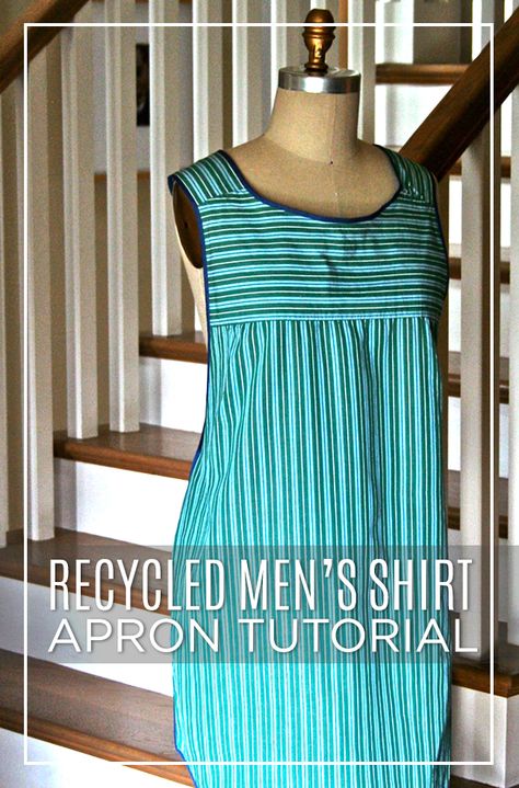 Men's Shirt Apron, Recycled Mens Shirt, Apron Styles, Shirt Apron, Magic Pattern, Crafty Gemini, Sewing Men, Apron Patterns, Recycled Shirts