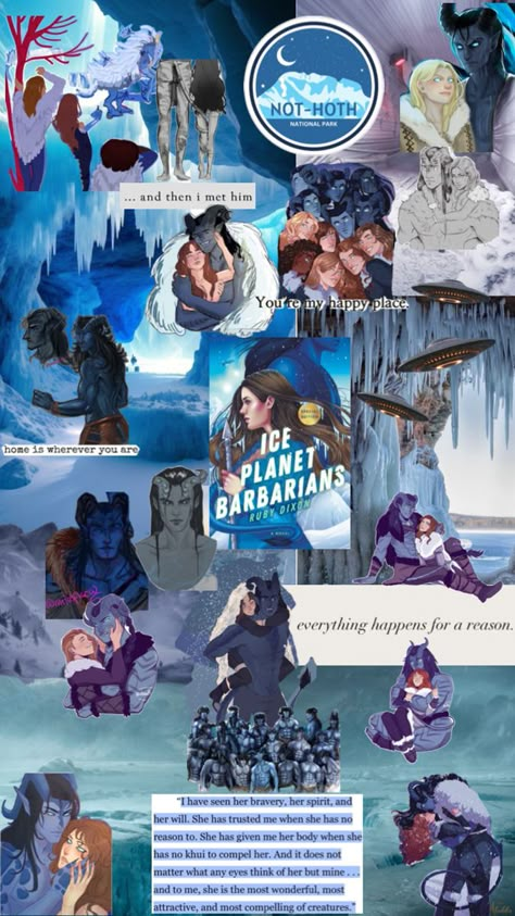 ice planet barbarians • vektal and georgie • romantasy Ice Planet Barbarians, Ice Planet, Fantasy Romance Books, A Court Of Mist And Fury, Everything Happens For A Reason, Fantasy Romance, Reading Journal, Book Memes, Aesthetic Collage