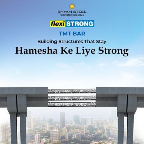 Shyam Steel is one of the country's / India's pioneer steel manufacturers & suppliers. #ShyamSteel #flexiSTRONG TMT Bar has the perfect balance of strength & flexibility that keeps every structure #HameshaKeLiyeStrong. Tmt Bar Creative Ads, Steel Creative Ads, Nails Reference, Tmt Steel, Baby Elephant Drawing, Ram Navmi, Cpvc Pipe, Visual Gallery, Furniture Ads