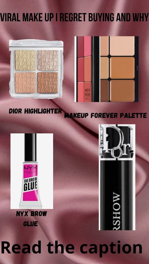 Viral Makeup Products, Nyx Brow Gel, Products I Regret Buying, Makeup Forever Palette, Dior Palette, Nyx Brow, Dior Highlighter, Diorshow Mascara, Viral Makeup