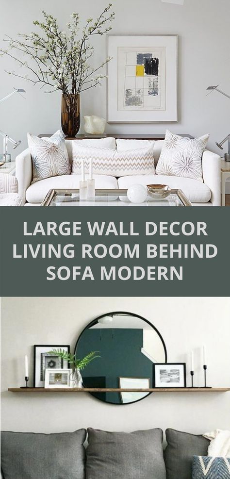 Large Wall Decor Living Room Behind Sofa, Above Couch Wall Decor Modern, Wall Behind Sofa Decor Ideas, Behind Sofa Wall Decor, Living Room Wall Decor Ideas Above Couch, Large Wall Behind Couch Decor, Wall Behind Sofa, Decor Above Couch, Zen Living Room