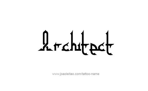 Architect Tattoo Ideas, Architect Tattoo, Tattoos With Names, Mountain Dream Homes, Cat Tattoo Designs, Tattoo Font, Name Tattoo Designs, Architecture Tattoo, Architecture Poster