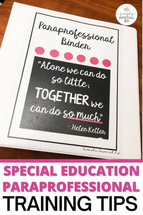 Paraprofessional Must Haves, Paraprofessional Desk Ideas, Paraeducator Gifts, Paraprofessional Tips, Paraprofessional Appreciation Gifts, Paraprofessional Binder, Paraprofessional Training, Paraprofessional Quotes, Para Appreciation