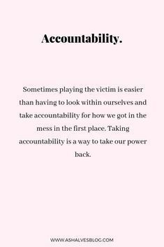 Victim Mentality Quotes, Self Reflection Quotes, Accountability Quotes, Victim Quotes, Victim Mentality, Quotes Affirmations, Reflection Quotes, Playing The Victim, Empowerment Quotes