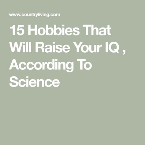 15 Hobbies That Will Raise Your IQ , According To Science How To Increase Your Iq, Eco Garden, Plant Book, Iq Test, Wildlife Gardening, Gardening Advice, Small Space Gardening, Brain Power, Gratitude Journal