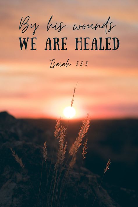 But he was pierced for our transgressions, he was crushed for our iniquities; the punishment that brought us peace was on him, and by his wounds we are healed. Isaiah 53:5 This is a powerful verse that points us to what Jesus has done for us. It’s one of my favorite verses, and one that I think should be a foundational passage for every Christian. The meaning of Isaiah 53:5 shows us how we can find healing in Jesus. Isaiah 53 5, Favorite Verses, Powerful Words, The Meaning, Verses, Jesus