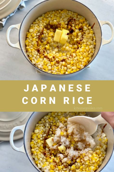 Japanese Corn Rice, Rice Corn Recipes, Corn And Rice Recipes, Asian Corn Recipes, Rice And Corn Recipe, Rice With Corn, Corn Souffle, Healthy Corn, Rice And Gravy