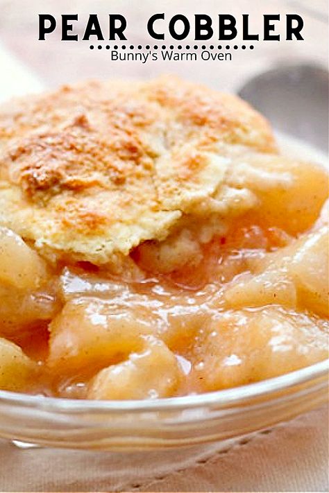 Pear Cobbler in a see through glass bowl. Pear Canned Recipes, Pear Cobbler With Bisquick, Pear Recipes With Canned Pears, Easy Pear Cobbler With Fresh Pears, Canned Pears Dessert, Dessert With Canned Pears, Easy Pear Cobbler, Can Pears Recipes Easy, Pear Deserts Recipes Easy