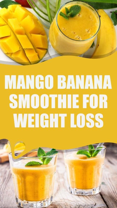 Today we are going to share how to make mango banana smoothie for weight loss. Follow the instructions and lose weight fast. #FatBurningSmoothies #HealthyDrinks #WeightLossRecipes #SmoothieRecipes #DetoxSmoothies Smoothies With Mango Recipes, Smoothies For Weight Losing, Fat Burning Foods Recipes, Fat Burner Smoothie, Fat Burning Smoothie Recipes, Mango Banana Smoothie, Bullet Recipes, Fat Loss Smoothies, Nutri Bullet