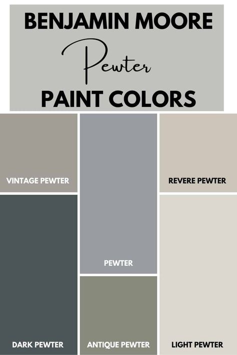 Curious about Pewter Paint Colors? Check out 6 amazing pewter colored paint by Benjamin Moore #paintcolors #pewter #interiordesign #homeinspo Pewter Grey Paint, Deep Pewter Benjamin Moore, Benjamin Moore Paint Colors Revere Pewter, Light Pewter Benjamin Moore Kitchen, Pewter Wall Color, Most Popular Benjamin Moore Paint Colors Bathroom, Benjamin Moore Pewter Revere, Benjamin Moore Colour Of The Year 2023, Revere Pewter Color Combinations