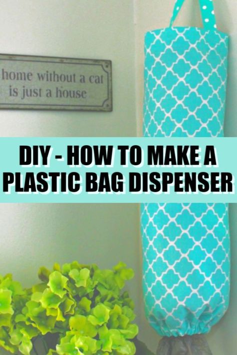 No sew plastic bag dispenser DIY project. Easy, fun, and will get you organized! Learn how to make a plastic bag holder and dispenser with this tutorial! #organize #organization #organized #diy #crafts #fabric #craftideas Plastic Bag Dispenser Sew, Sewing Plastic Bag Holder, How To Sew A Grocery Bag Holder, Grocery Store Bag Holder, Fabric Bag Holders, How To Make A Plastic Bag Dispenser, Plastic Bag Storage Sewing, How To Make Grocery Bag Holder, Diy Grocery Bag Holder How To Make