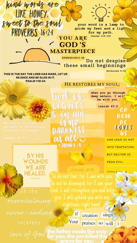 This is a Collage made with bible verses in yellwo shades and yellow flowers. Yellow Collage Wallpaper, Bible Verse Collage, Quotes Aesthetic Love, 1 Tulip, Phone Collage, Yellow Collage, Psalms 119 105, Yellow Quotes, Quote Collage